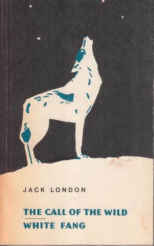 London, Jack: The call of the wild. White fang