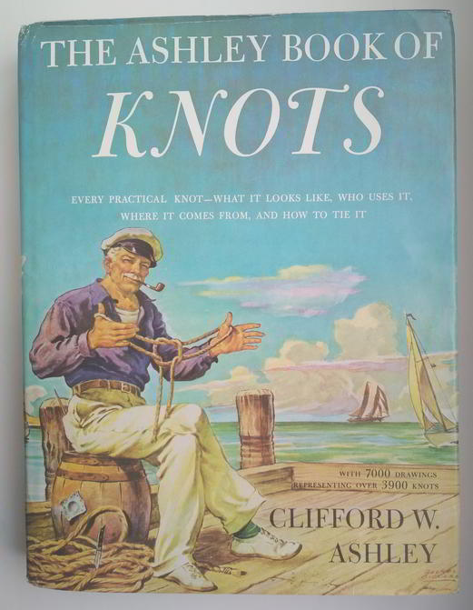 Ashley, Clifford W.: The Ashley Book of Knots