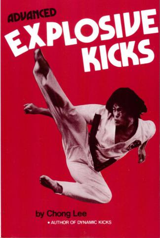 Lee, Chong: Advanced Explosive Kicks