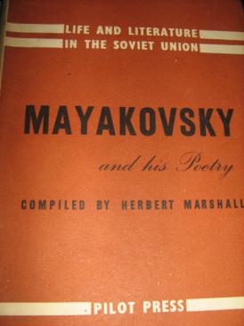 , ; Mayakovsky, Vladimir; Marshall, Herbert: Mayakovsky and His Poetry 