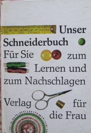 Janusch, Antonie: Unser Schneiderbuch