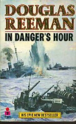 Reeman, Douglas: In Danger's Hour
