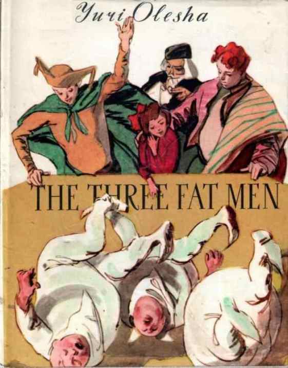 Olesha, Y.; , .: The Three Fat Men.  