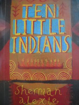 Alexie, Sherman: Ten Little Indians