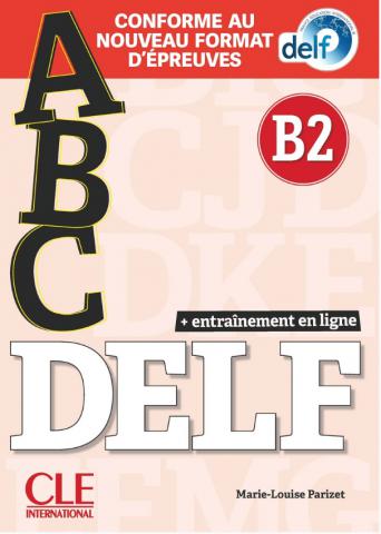 , -: ABC DELF B2 Livre + CD + Entrainement en ligne
