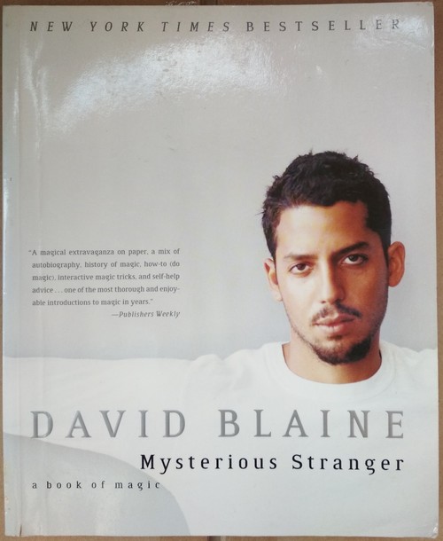 Blaine, David: Mysterious Stranger: A Book of Magic