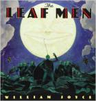 Joyce, William: The leaf men and the brave good bugs