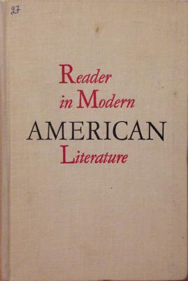 , ..; , ..; , ..: Reader in modern American literature,     