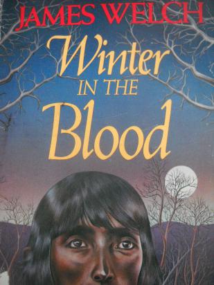 Welch, James: Winter in the Blood