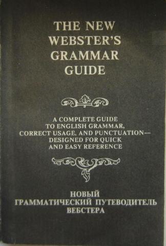 [ ]: The New Webster's Grammar Guide