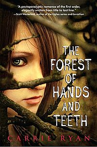 Ryan, Carrie: The Forest Of Hands And Teeth