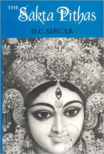 Sircar, D.C.: The Sakta Pithas