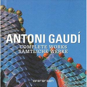 , ; , : Antoni Gaudi: Opera Completa /  .   