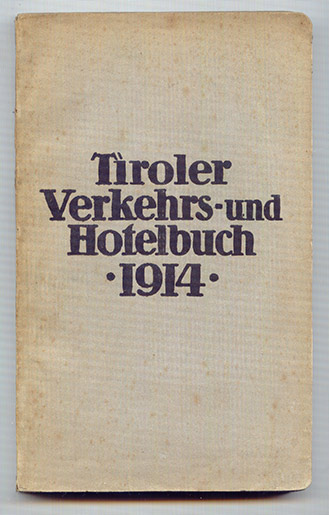 [ ]: Tiroler Verkehrs und Hotelbuch herausgegeben vom Landesverkehrsrat in Tirol