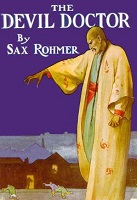 Rohmer, Sax: The Devil Doctor