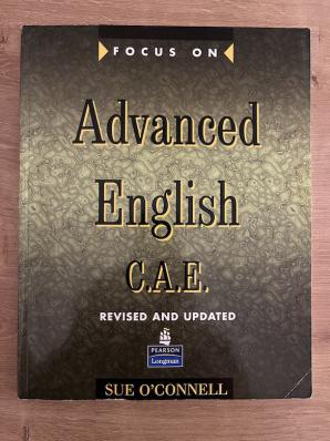 O'Connell, S.: Focus on Advanced English CAE Revised and Updated
