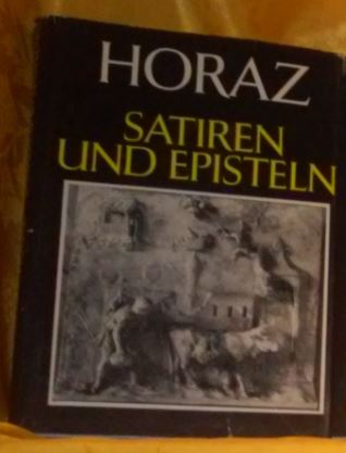 Horaz: Satiren und Episteln. Lateinisch und deutsch