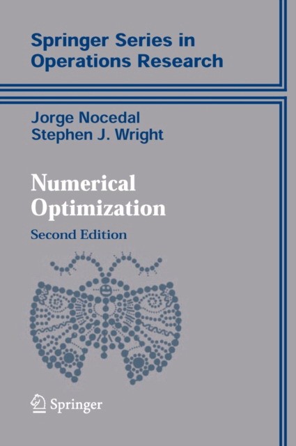 Nocedal, Jorge; Wright, Stephen J.: Numerical Optimization