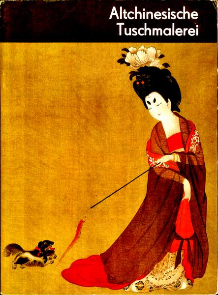 Enlin, Yang: Altchinesische Tuschmalerei.   