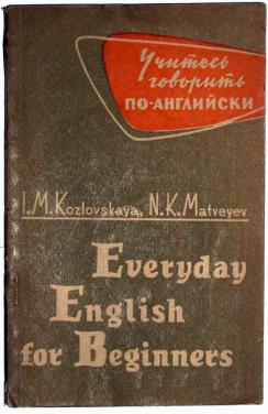 , ..; , ..: Everyday English for Beginners.       