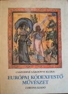 Csapodine, Gardonyi Klara: Europai kodexfest muveszet
