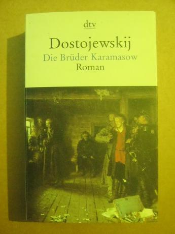 Dostojewskij, F.M.: Die Bruder Karamasow