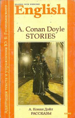 Doyle, . Conan;  , : Stories. 