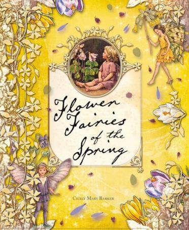 Barker, Cicely Mary: Flower Fairies of the Spring