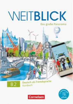 Bajerski, Nadja; Boschel, Claudia; Herzberger, Julia: Weitblick B2. Kursbuch + code
