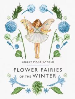 Barker, Cicely Mary: Flower Fairies of the Winter