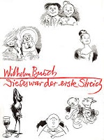 Busch, Wilhelm; Sandberg, Herbert; Teichmann, Wolfgang: Wilhelm Busch. Dieses war der erste Streich /  .    