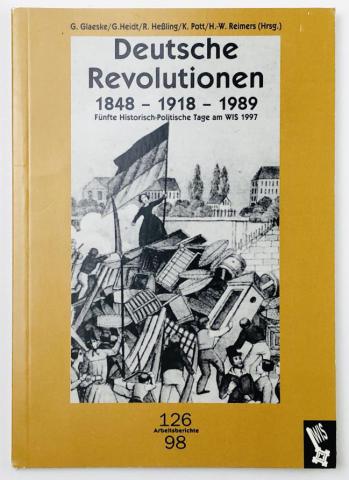 , .; , .; , .: Deutsche Revolutionen 1848-1918-1989. Funtfe Historisch-Politische Tage (  1848-1918-1989 .  - )