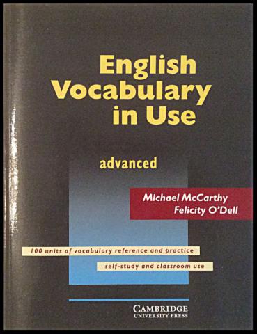 Maccarthy, Michael; O'Dell, Felicity: English Vocabulary in Use