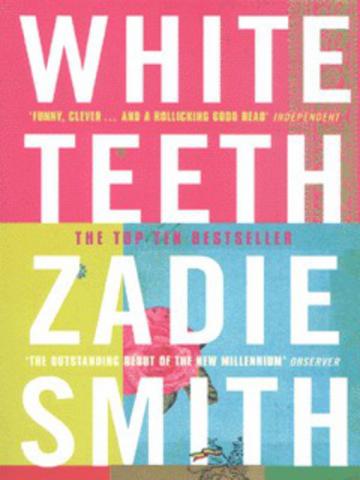 Smith, Zadie: White Teeth