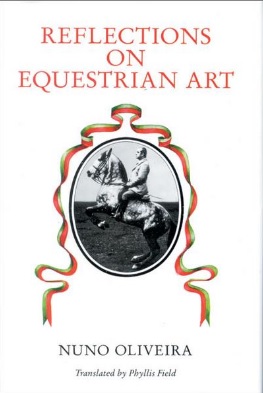 Oliveira, Nuno: Reflections on Equestrian Art